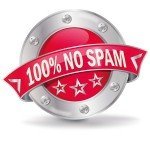 No spam - Guaranteed